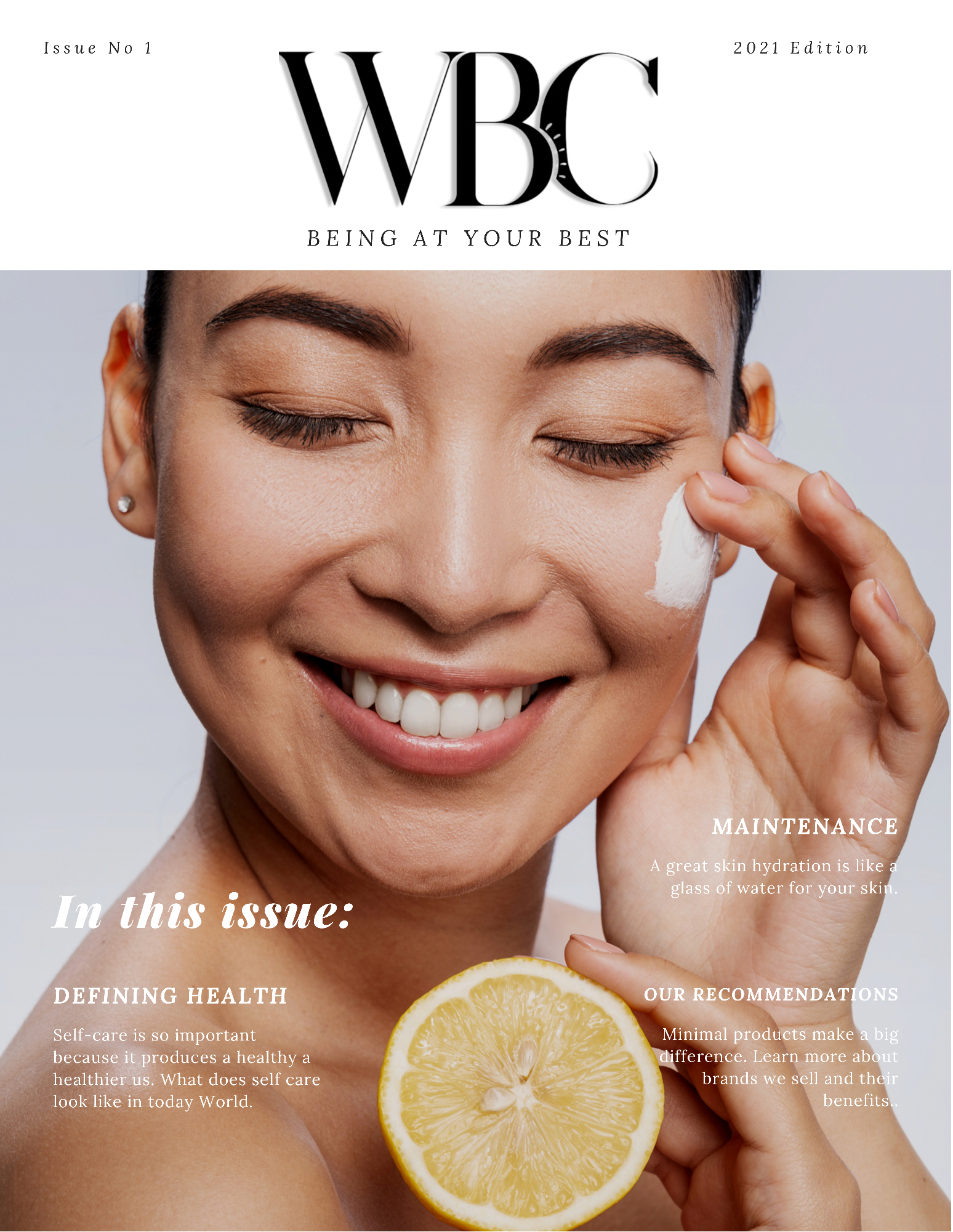 Learn more about a richer, smother and healthier skin.